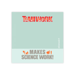 Teamwork Makes Science Work Sticky Note