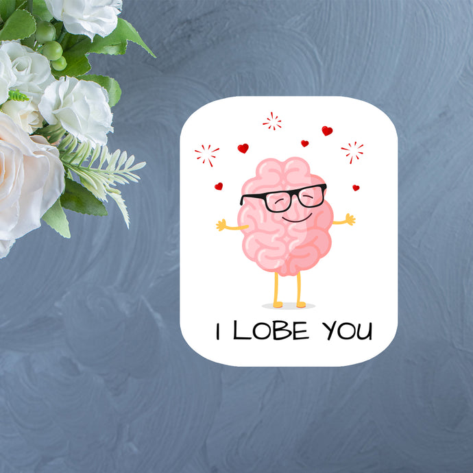 I Lobe You Sticker