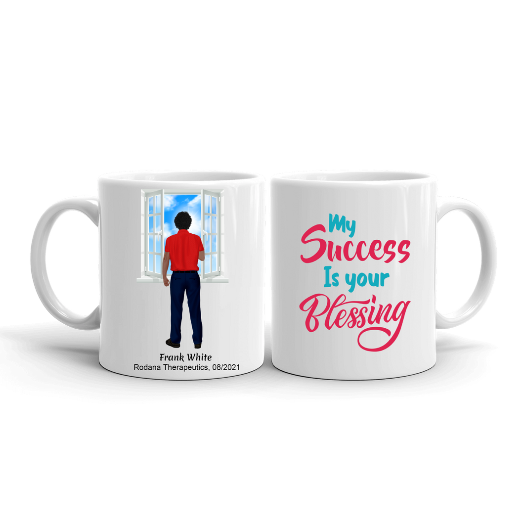 Thank You Appreciation Gift For Male Coworkers, Employees, Colleagues & Friends - Personalized Mug  - My Success Is Your Blessing, 11oz