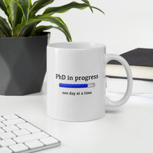 PhD in progress Mug
