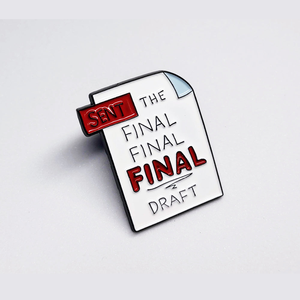 Sent the Final Final Final Draft Pin | Geeky Gift for Graduate Student ...