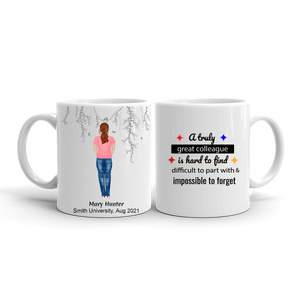 Departing, Leaving, Farewell, Going Away Gift For Female Coworkers, Employees, Colleagues & Friends - Personalized Mug - A Truly Great Colleague Is Hard To Find, 11oz