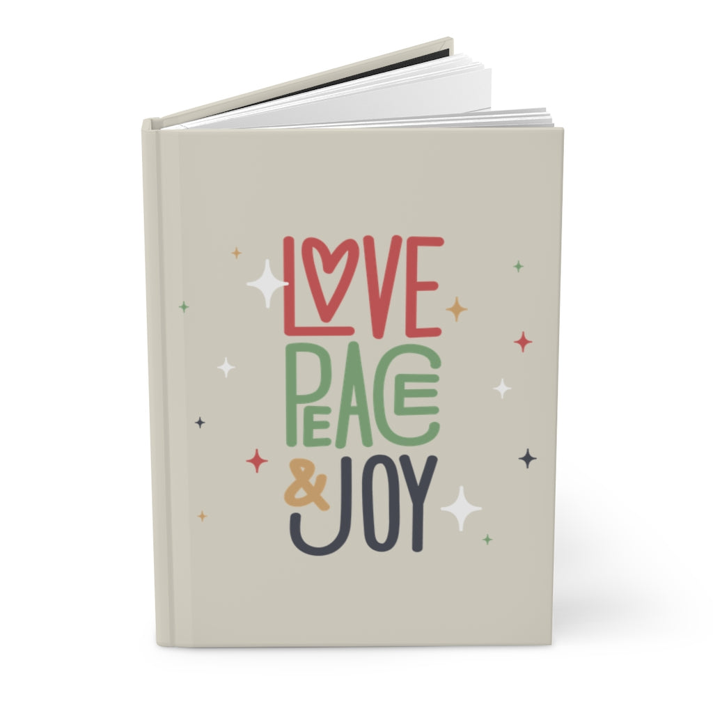 Love Peace & Joy Hardcover Journal Notebook