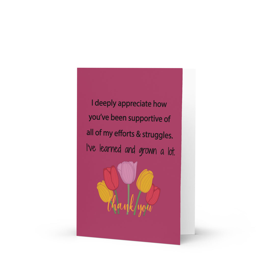 I Deeply Appreciate You | Thank You/Appreciation Greeting Card