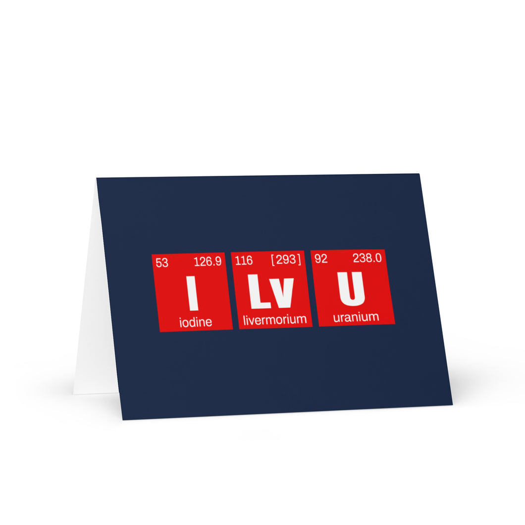 I Love You | Anniversary, Valentine's Day and Birthday Greeting Card for Chemistry-loving Couples