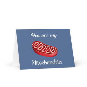You're My Mitochondria Anniversary | Valentine's Day and Birthday Greeting Card for Science-loving Couples