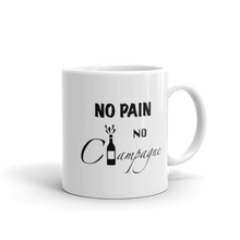 No Pain, No Champagne Mug